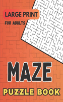 Maze Puzzle Book For Adults with Solutions