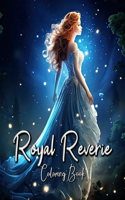 Royal Reverie Coloring Book