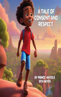 Tale of Consent and Respect