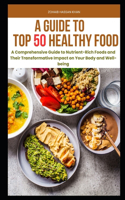 Top 50 Superfoods for Vibrant Health