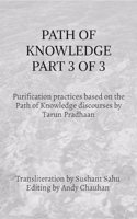 Path of Knowledge part 3 of 3