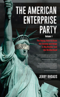 American Enterprise Party Vol. 1