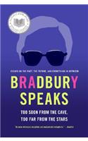 Bradbury Speaks