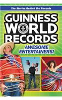 Guinness World Records: Awesome Entertainers!