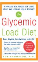 Glycemic-Load Diet: A Powerful New Program for Losing Weight and Reversing Insulin Resistance