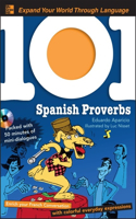 101 Spanish Proverbs with MP3 Disc
