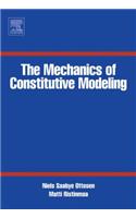 The Mechanics of Constitutive Modeling