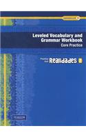 Realidades Leveled Vocabulary and Grammar Workbook, Level 2