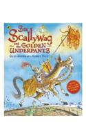 Sir Scallywag and the Golden Underpants