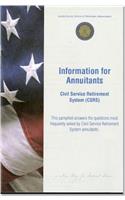 Information for Annuitants: Civil Service Retirement System (Csrs) : Csrs