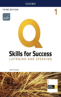 Q: Skills for Success Level 1 Listening and Speaking Student Book E-Book with IQ Online Practice