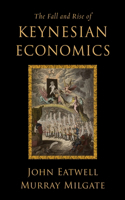 Fall and Rise of Keynesian Economics