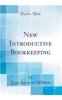 New Introductive Bookkeeping (Classic Reprint)