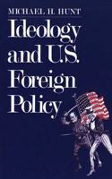 Ideology & US Foreign Policy (Paper)