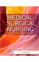Medical-Surgical Nursing - E-Book: Patient-Centered Collaborative Care