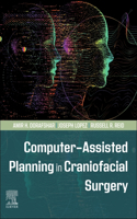Computer-Assisted Planning in Craniofacial Surgery - E-Book
