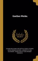 Goethes Werke.