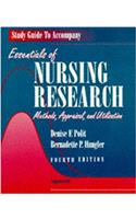 Essentials of Nursing Research: Study Guide to 4r.e: Methods, Appraisal and Utilization
