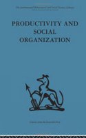 Productivity and Social Organization