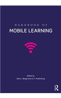 Handbook of Mobile Learning