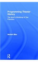 Programming Theater History