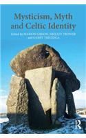 Mysticism, Myth and Celtic Identity