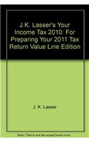 J.K. Lasser's Your Income Tax 2010