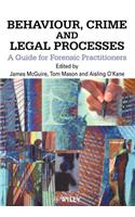 Behaviour, Crime and Legal Processes