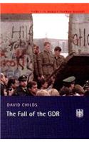 The Fall of the Gdr