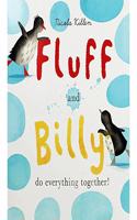 FLUFF AND BILLY