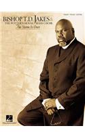Bishop T.D. Jakes & the Potters House Mass Choir