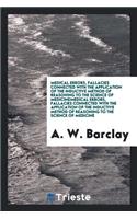Medical Errors, Fallacies Connected with the Application of the Inductive Method of Reasoning to ...