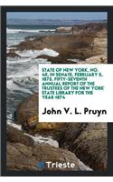 State of New York, No. 40, in Senate, February 5, 1875. Fifty-Seventh Annual Report of the Trustees of the New York State Library for the Year 1874