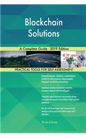 Blockchain Solutions A Complete Guide - 2019 Edition