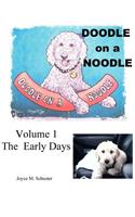 Doodle on a Noodle: VOLUME 1 The Early Days