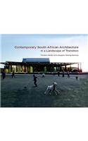 Contemporary South African Architecture in a Landscape of Transition