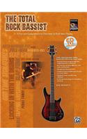 The Total Rock Bassist: A Fun and Comprehensive Overview of Rock Bass Playing
