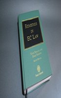 Remedies in EC Law: Law and Practice in the English and EC Courts