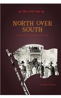 North Over South: Final Victory in the Civil War