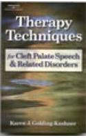 Therapy Techniques for Cleft Palate Speech and Related Disorders