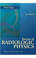 Review of Radiologic Physics