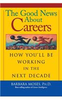 Good News about Careers