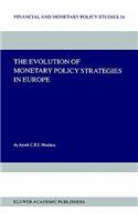Evolution of Monetary Policy Strategies in Europe