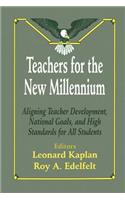 Teachers for the New Millennium