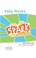 Spark Rotation Leader Guide: Baby Moses