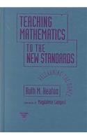 Teaching Mathematics to the New Standards