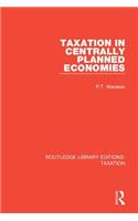 Taxation in Centrally Planned Economies