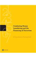 Combating Money Laundering and the Financing of Terrorism: A Comprehensive Training Guide