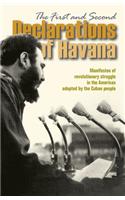 First and Second Declarations of Havana: Manifestos of Revolutionary Struggle in the Americas Adopted by the Cuban People