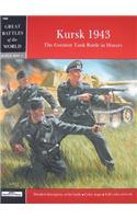 Kursk 1943: The Greatest Tank Battle in History